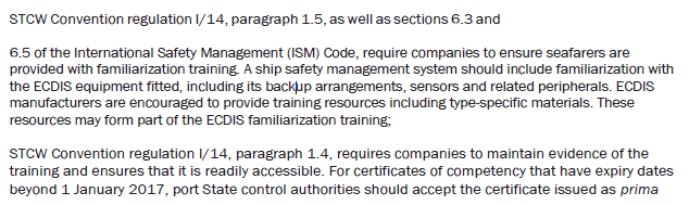 Extracts from IMO guidance for good practice (ECDIS)